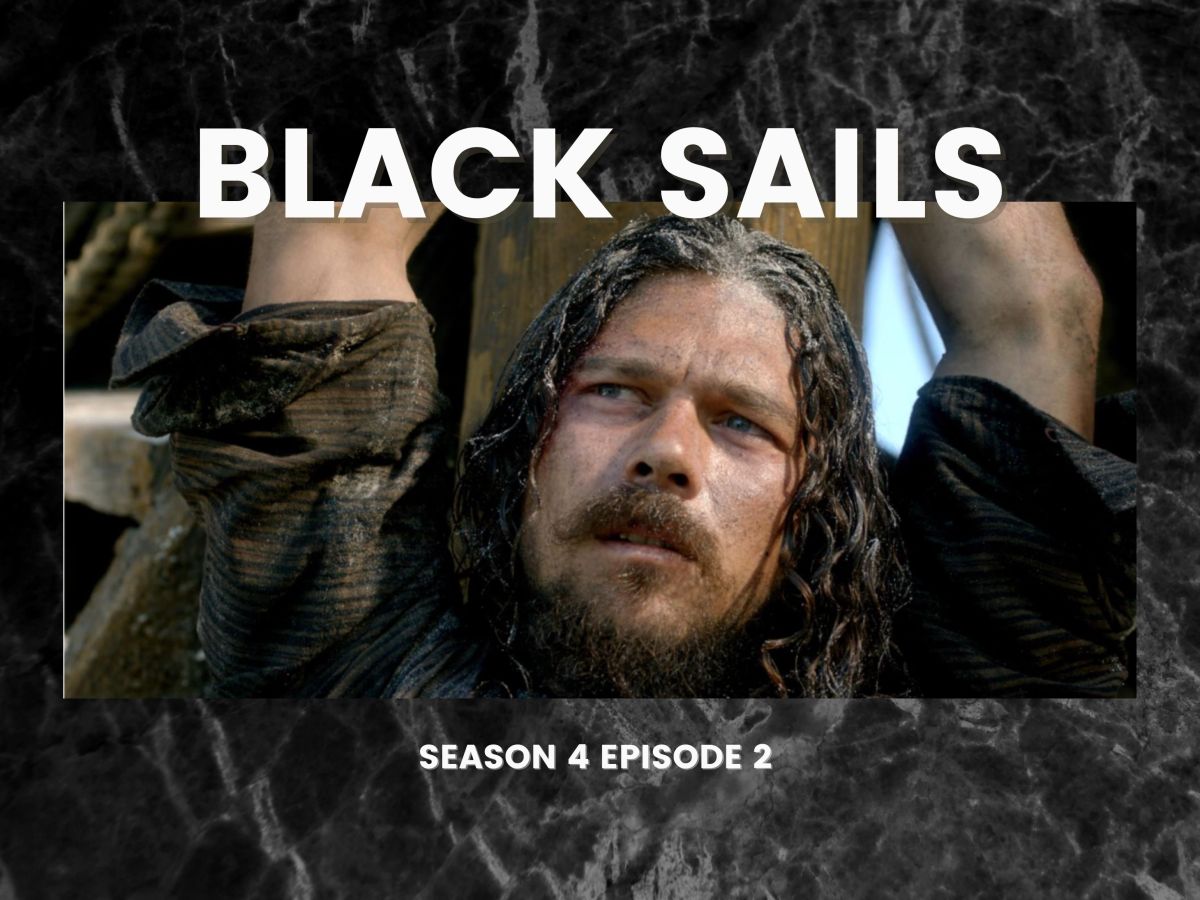 Black Sails Season 4 Episode 2 Review –&nbsp;XXX