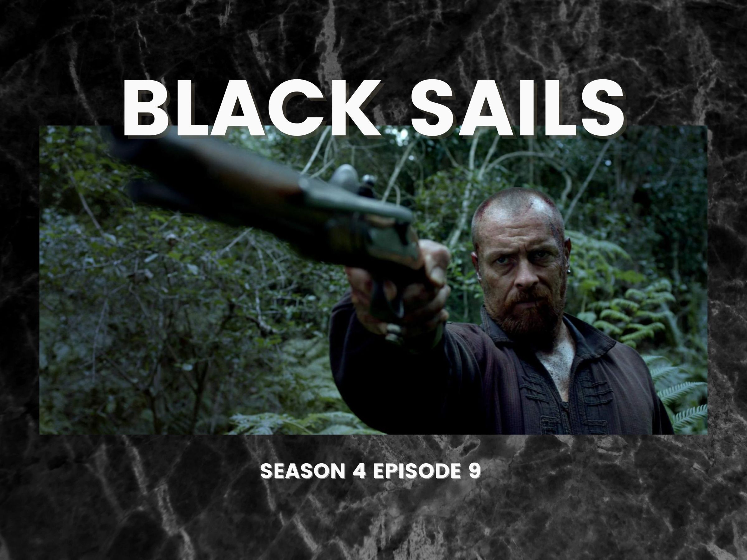 Black Sails Episode Reviews Roar Cat Reads