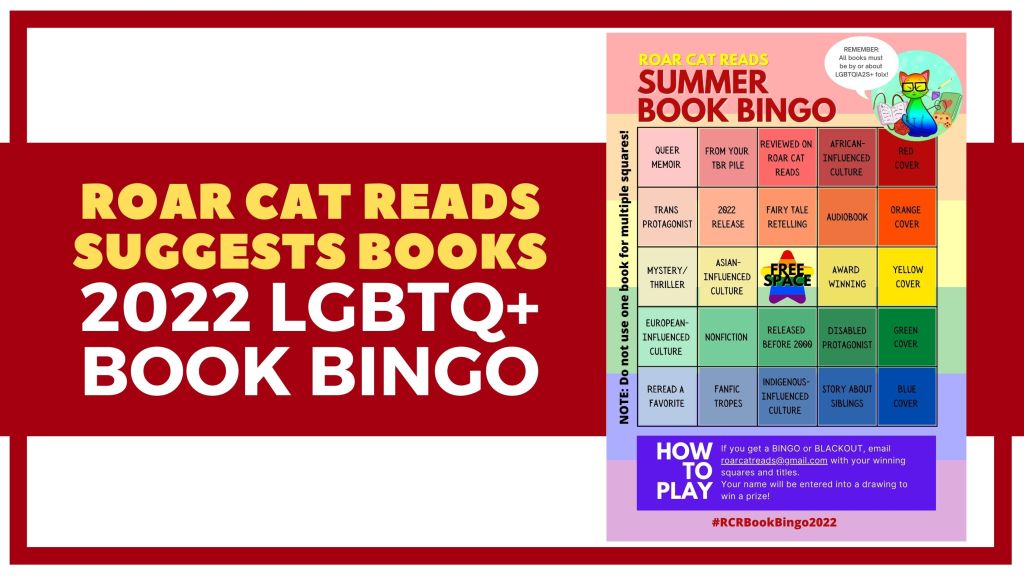 Roar Cat Reads Book Suggestions for Our 2022 LGBTQ+ Summer Book&nbsp;Bingo