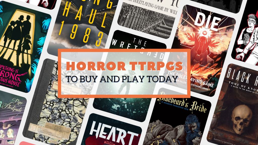 22 Horror TTRPGs for the Spooky&nbsp;Season